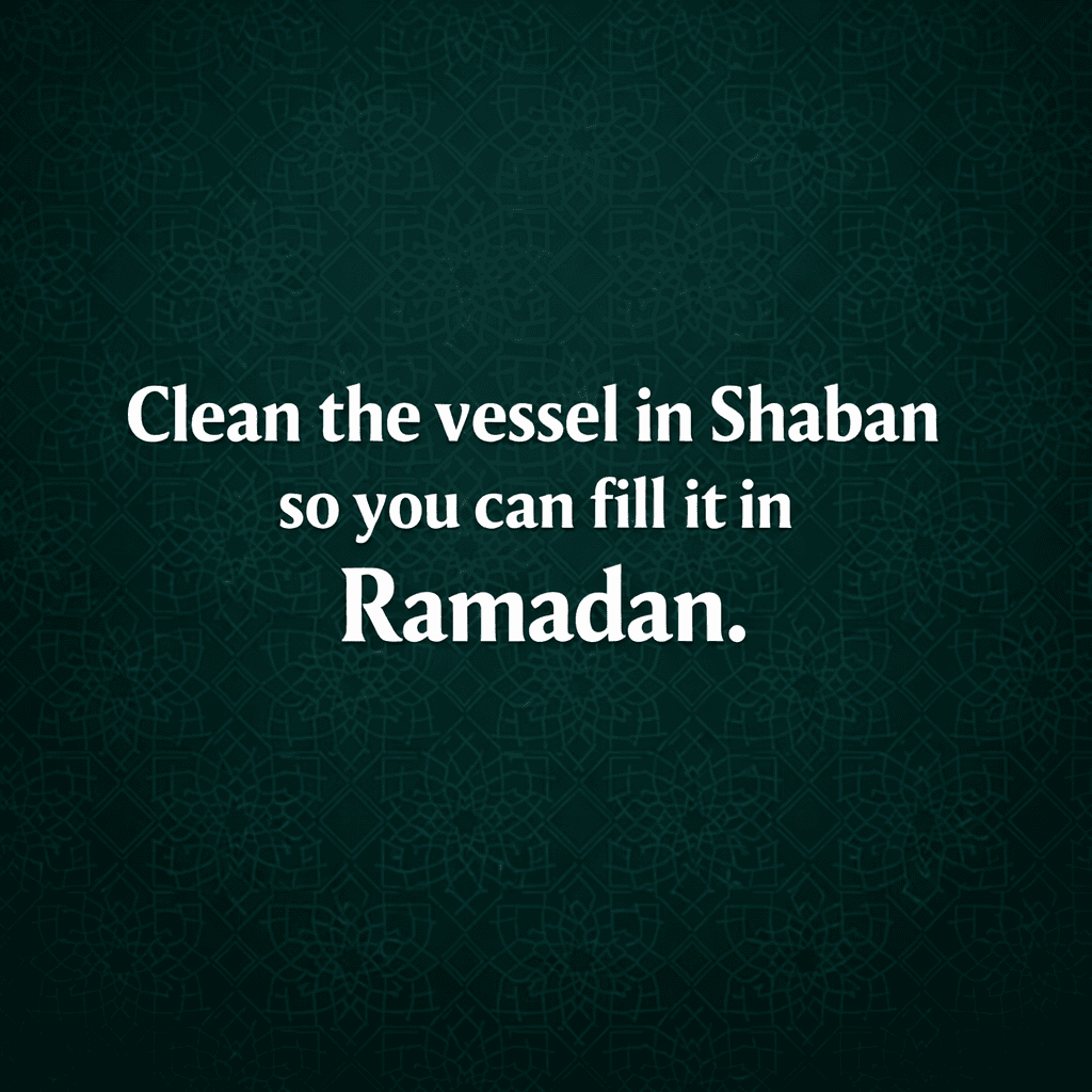 The 30-Day Countdown: Why Your Ramadan Success is Decided in Shaban